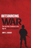 Outsourcing War (eBook, PDF)