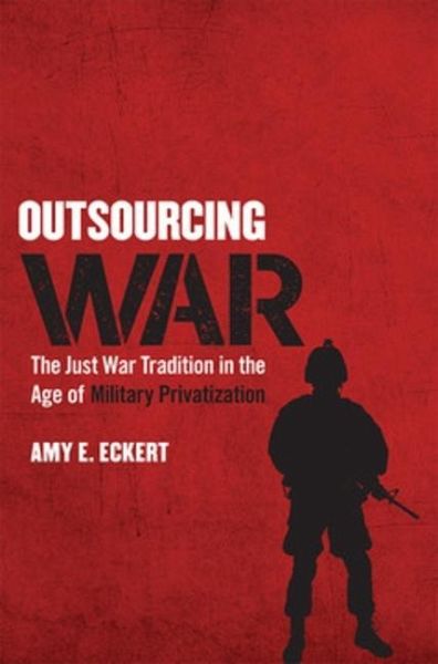 Outsourcing War (eBook, PDF) Outsourcing War (eBook, PDF)