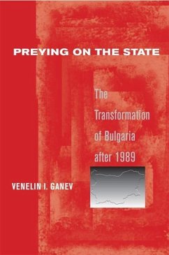 Preying on the State (eBook, PDF) - Ganev, Venelin I.