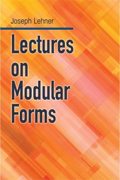 Lectures on Modular Forms (eBook, ePUB) - Lehner, Joseph J.