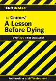 CliffsNotes on Gaines' A Lesson Before Dying (eBook, ePUB)