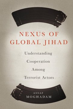 Nexus of Global Jihad (eBook, ePUB) - Moghadam, Assaf