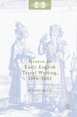 Greece in Early English Travel Writing, 1596-1682