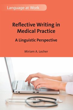 Reflective Writing in Medical Practice (eBook, ePUB) - Locher, Miriam A.