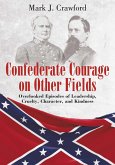 Confederate Courage on Other Fields (eBook, ePUB)