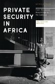 Private Security in Africa (eBook, PDF) Private Security in Africa (eBook, PDF)