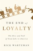 The End of Loyalty (eBook, ePUB)