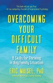 Overcoming Your Difficult Family (eBook, ePUB)