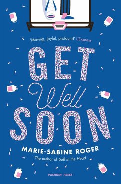 Get Well Soon (eBook, ePUB) - Roger, Marie-Sabine