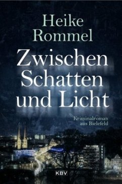 Zwischen Schatten und Licht - Rommel, Heike