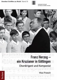 Franz Herzog - ein Kruzianer in Göttingen - Froesch, Vitus