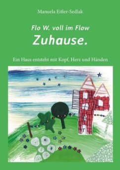 Cover Flo W. voll im Flow - Zuhause