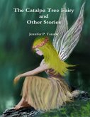 The Catalpa Tree Fairy and Other Stories (eBook, ePUB)
