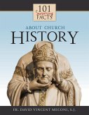101 Surprising Facts About Church History (eBook, ePUB)