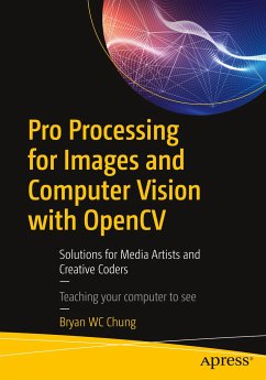 Pro Processing for Images and Computer Vision with Opencv - Chung, Wai Ching