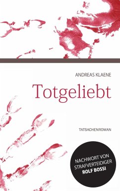 Totgeliebt - Klaene, Andreas