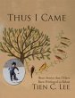 Thus I Came: Short Stories That I Have... - Bild 1
