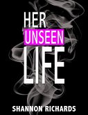 Her Unseen Life (eBook, ePUB)
