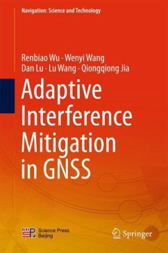 Adaptive Interference Mitigation in GNSS - Wu, Renbiao;Wang, Wenyi;Lu, Dan