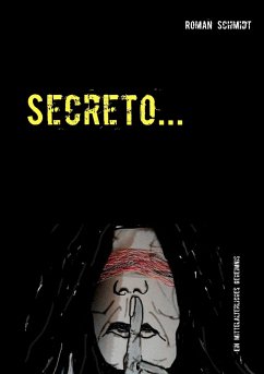 Secreto ... - Schmidt, Roman