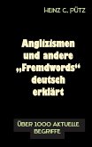 Anglizismen und andere Anglizismen und andere