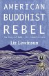 American Buddhist Rebel (eBook, ePUB) - Bild 1