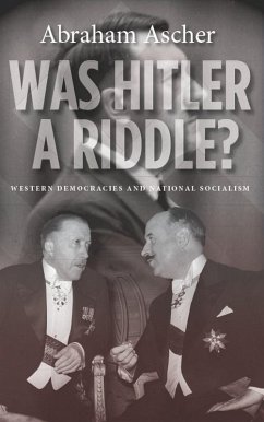 Was Hitler a Riddle? (eBook, ePUB) - Ascher, Abraham