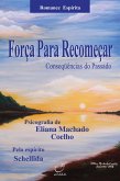 Força para recomeçar (eBook, ePUB)