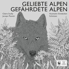 Geliebte Alpen, Gefährdete Alpen - Pasotti, Jacopo