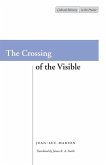 The Crossing of the Visible (eBook, ePUB)