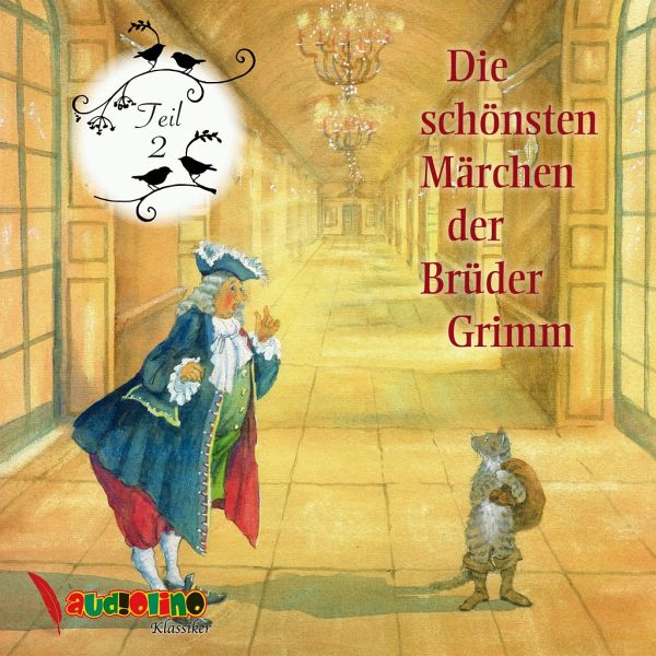 Die Schonsten Marchen Der Bruder Grimm 1 Audio Cd Von Jacob Grimm Wilhelm Grimm Horbucher Portofrei Bei Bucher De