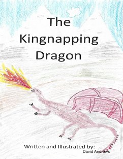 The Kingnapping Dragon (eBook, ePUB) - Andrews, David