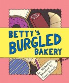 Betty's Burgled Bakery (eBook, ePUB)