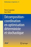Décomposition-coordination en optimisation déterministe et stochastique