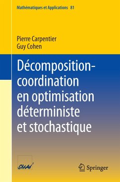 Décomposition-coordination en optimisation déterministe et stochastique - Carpentier, Pierre;Cohen, Guy