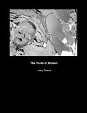 "The Taste of Broken" (eBook, ePUB) "The Taste of Broken" (eBook, ePUB)