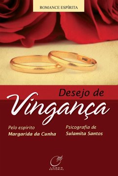 Desejo de vingança (eBook, ePUB) - Santos, Sulamita
