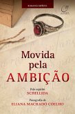 Movida pela ambição (eBook, ePUB)