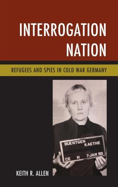 Interrogation Nation (eBook, ePUB) - Allen, Keith R. Interrogation Nation (eBook, ePUB) - Allen, Keith R.