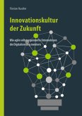 Innovationskultur der Zukunft