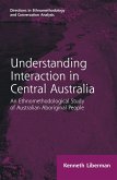 Routledge Revivals: Understanding Interaction in Central Australia (1985) (eBook, ePUB)