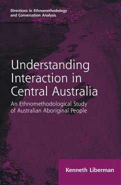 Routledge Revivals: Understanding Interaction in Central Australia (1985) (eBook, ePUB) - Liberman, Kenneth B
