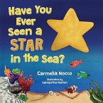 Have You Ever Seen a Star in the Sea?