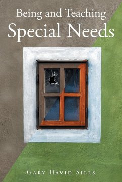 Being and Teaching Special Needs - Sills, Gary David