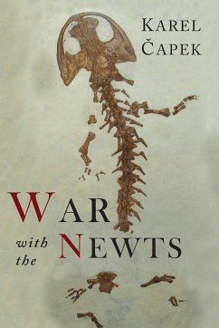 War with the Newts - Capek, Karel