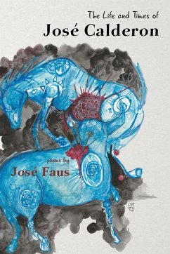 The Life and Times of José Calderon - Faus, José