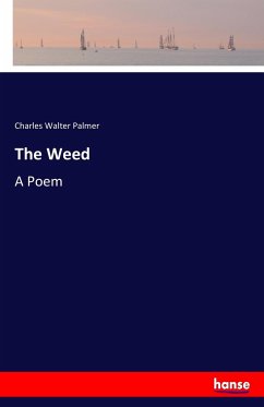 The Weed - Palmer, Charles Walter
