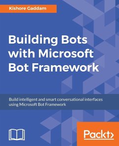 Building Bots with Microsoft Bot Framework - Gaddam, Kishore