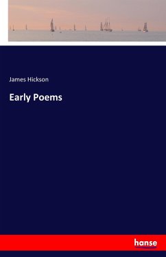 Early Poems - Hickson, James