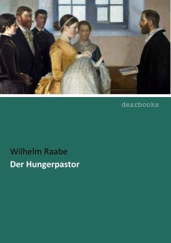 Der Hungerpastor - Raabe, Wilhelm